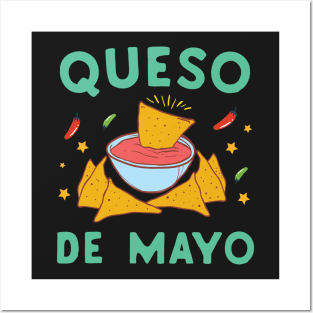 Queso De Mayo Posters and Art